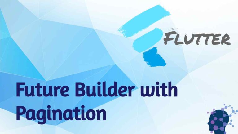 Flutter Future Builder With Pagination