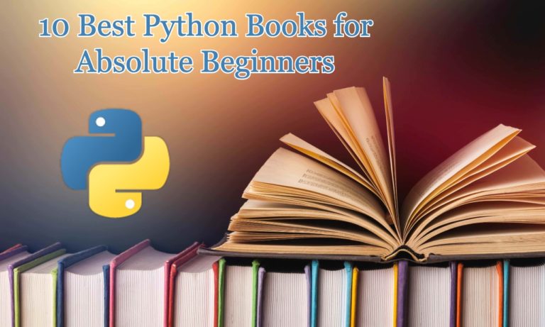10 Best Python Books for Absolute Beginners